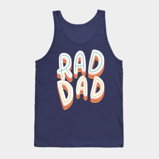 Rad Dad Tank Top